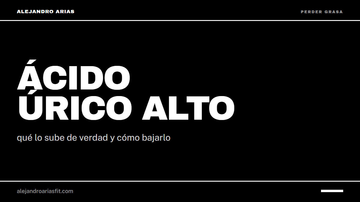 Ácido úrico alto: qué lo sube de verdad y cómo bajarlo