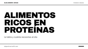 Alimentos ricos en proteínas: la tabla y cuánta necesitas al día