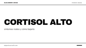 Cortisol alto: síntomas reales y cómo bajarlo