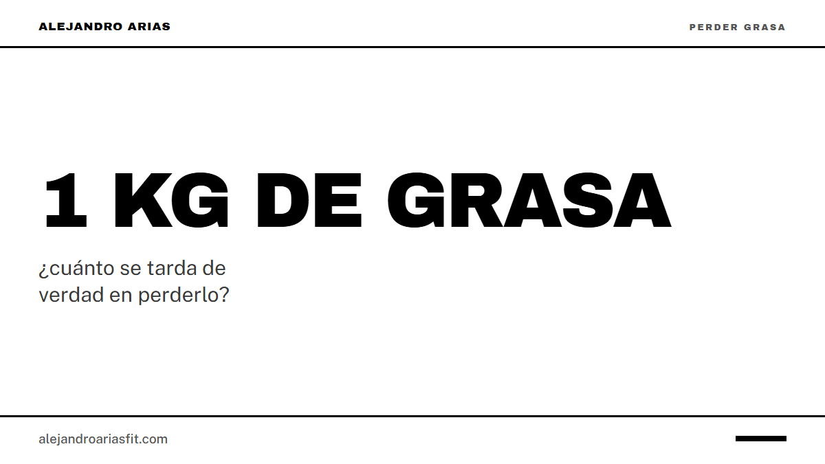 1 kg de grasa: cuánto se tarda de verdad en perderlo