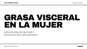 Grasa visceral en la mujer: qué es normal, por qué sube a partir de los 40 y cómo eliminarla