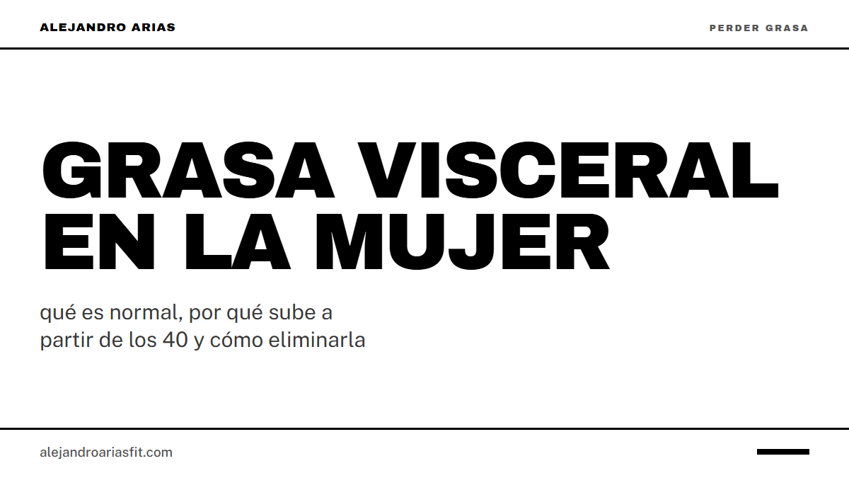Grasa visceral en la mujer: qué es normal, por qué sube a partir de los 40 y cómo eliminarla