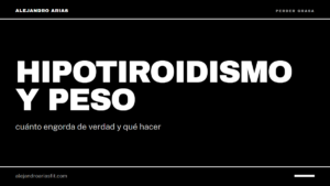 Hipotiroidismo y peso: cuánto engorda de verdad y qué hacer
