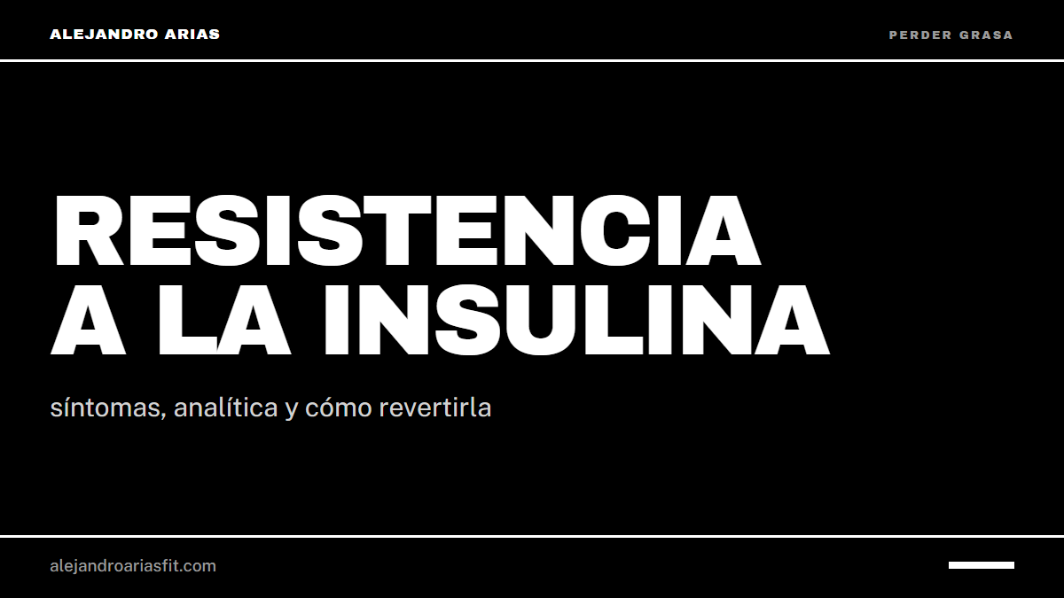 Resistencia a la insulina: síntomas, analítica y cómo revertirla
